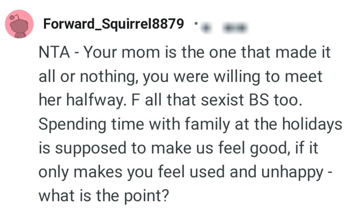 OP's mom made it all or nothing