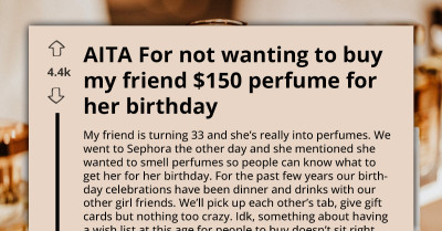 Woman Questions Friend’s $250 Perfume Wish List, Wonders If Such Expensive Gifts Are Common