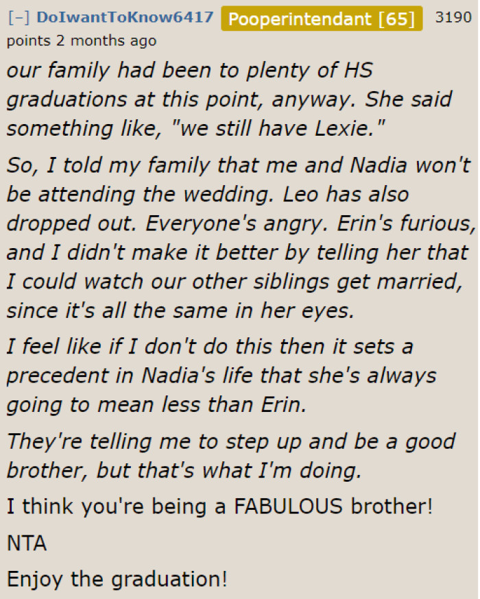 A lot of people are impressed by how good of a brother he is. The younger sister will surely appreciate the gesture.