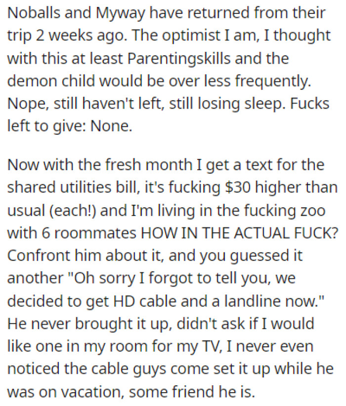 OP's housemates returned, but things still didn't change