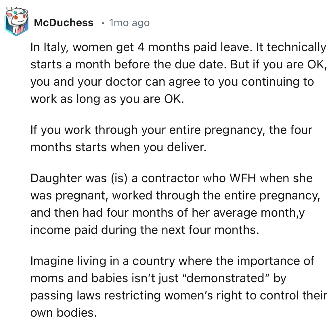 “Imagine living in a country where the importance of moms and babies isn’t just “demonstrated” by passing laws restricting women’s right to control their own bodies.”