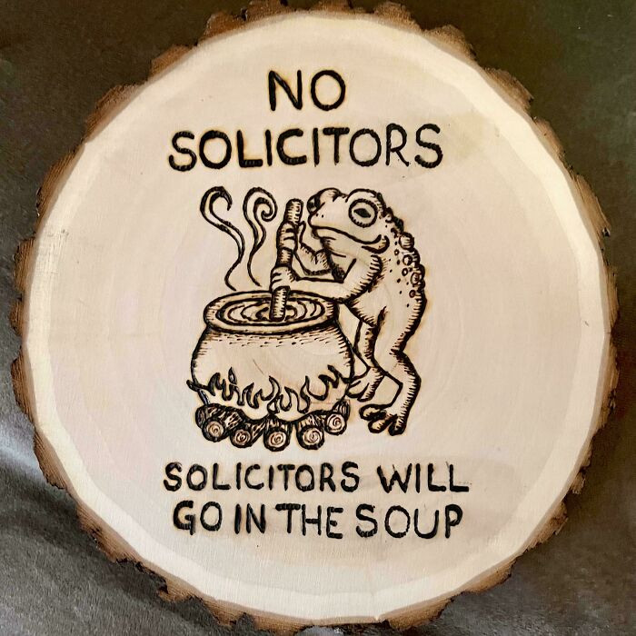 "A No Soliciting Sign I Made"