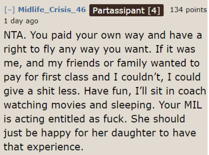 The mom should be happy for her daughter because her daughter got to experience something unique.