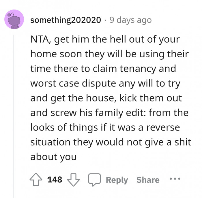 10. They just want the house and all the properties of your husband.