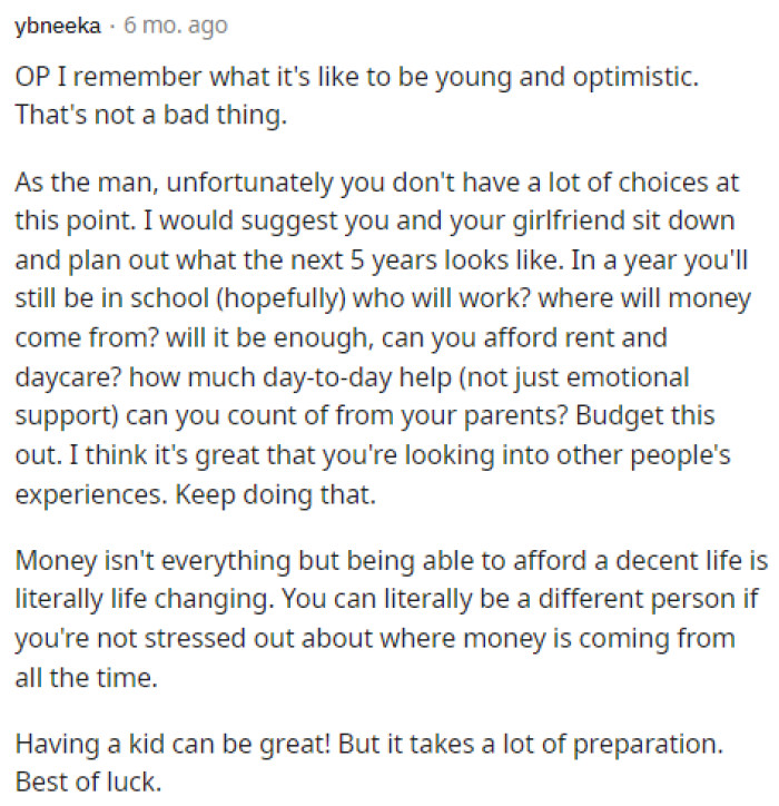 Many people immediately advised him to talk to his girlfriend and discuss how they would plan their lives if they decide to keep the baby.
