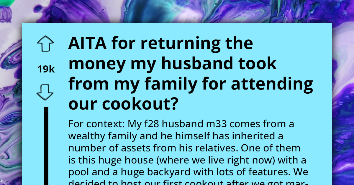 Wife Returns Money to Her Family Members After Her Husband Charged Them $25 for Attending Their Cookout