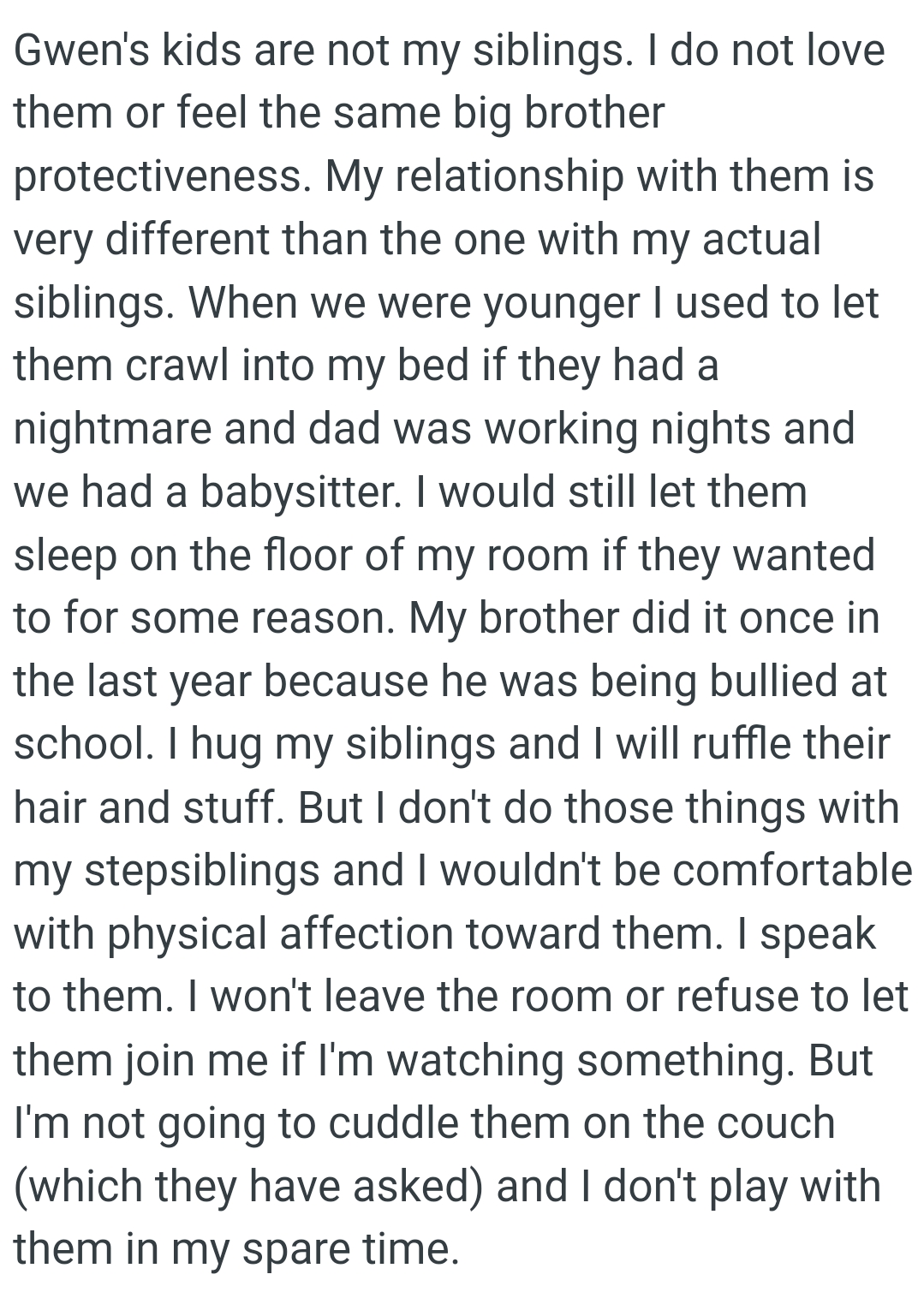 He would still let them sleep on the floor of his room if they wanted