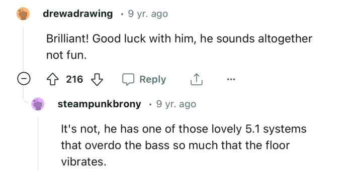 OP’s roommate will need all the luck he can get