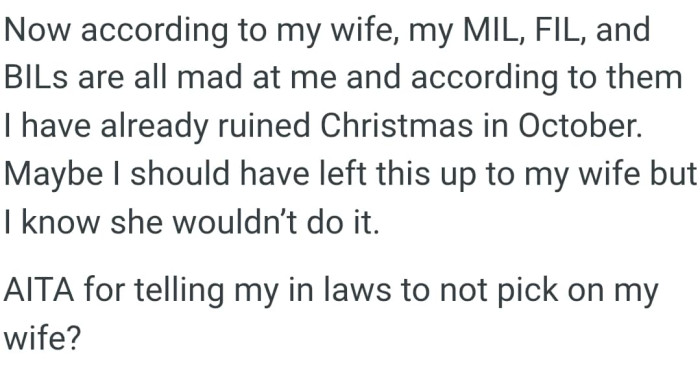 Maybe the OP should have left this up to his wife but he knows she wouldn’t do it