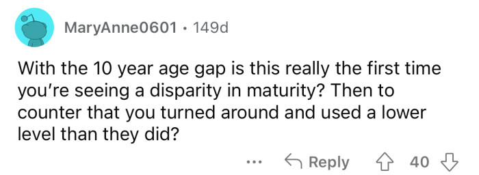 You stooped to their level!