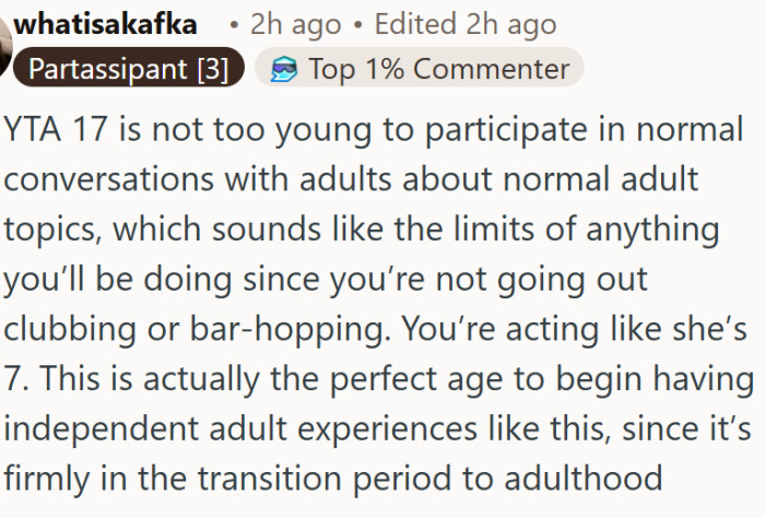Treating a seventeen-year-old like a child during the transition to adulthood is a mistake
