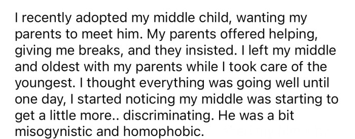 The OP's parents have been helping out, and he sometimes leaves the two older children with them while he takes care of the youngest.
