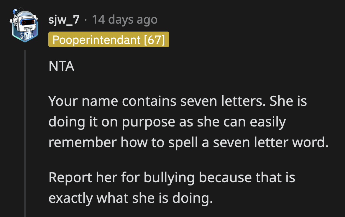 Besides, what is Kate's endgame? Does she want OP to change her name to make it easier for her to spell?