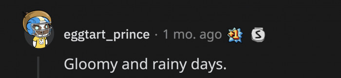 2. Rainy days, for some, are little breathers where the world feels more relaxed.