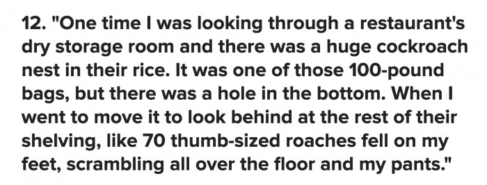 If you put the rice on another vat of rice for 24 hours, the cockroaches will go away, and it will be perfectly safe again. NOT.