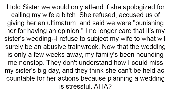 They don't understand how I could miss my sister's big day