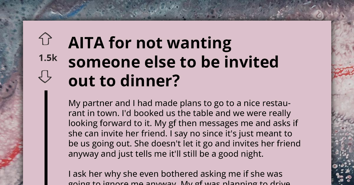 Man Looks Forward To Date Night With GF, Only To Find Out She Is Bringing Her Best Friend Along