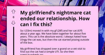 "Then Don’t Live Here Anymore" - Ultimatum Backfires As Man Forces GF To Choose Between Him And Her Cat