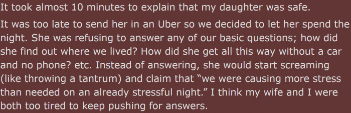 It was too late to send her home in an Uber, so OP and his wife decided to let her spend the night. She showed them gratitude by getting on their nerves and acting strangely.