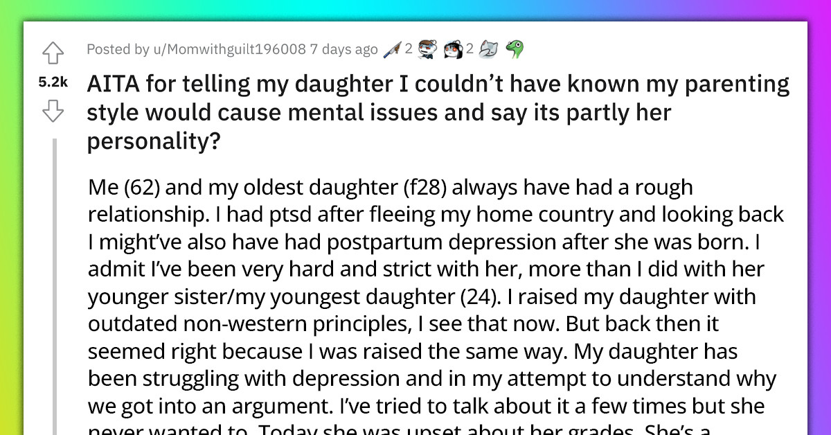 Mother Gets Blasted Online For Refusing To Take Accountability On Daughter's Mental Issues, Blames It On Her Personality And Not On Her Parenting Style