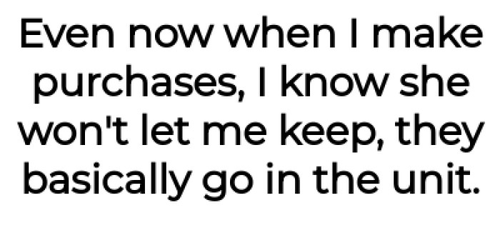 Everything OP's wife won't let him keep goes to the storage
