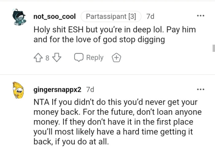 The OP should pay his friend and stop digging