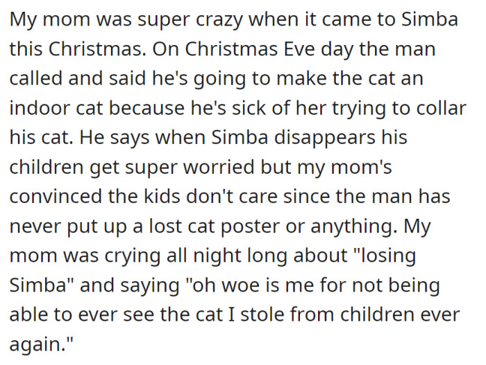 Her obsession with Simba led to a standoff with the man, prompting her mom's melodramatic sorrow over