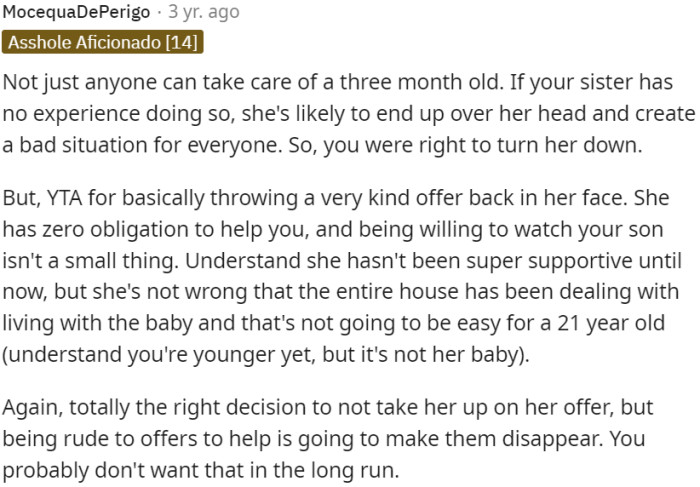 Turning down the sister's offer to babysit was the right decision due to her lack of experience