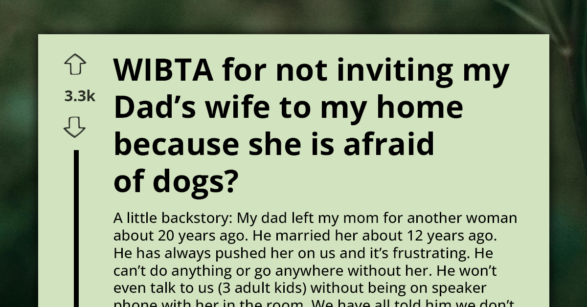 Father Favors New Wife's Wishes Over Daughter's, Refuses Solo Visit To Her Place, And Wants Puppy Confined