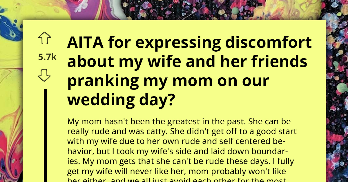 Husband Faces Backlash For Criticizing Wife's Prank On His Mom During Wedding, Accused Of Being Mama's Boy