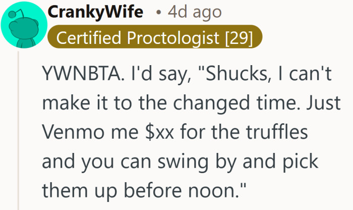 No drama, no resentment. Just a clear boundary and a Venmo request.