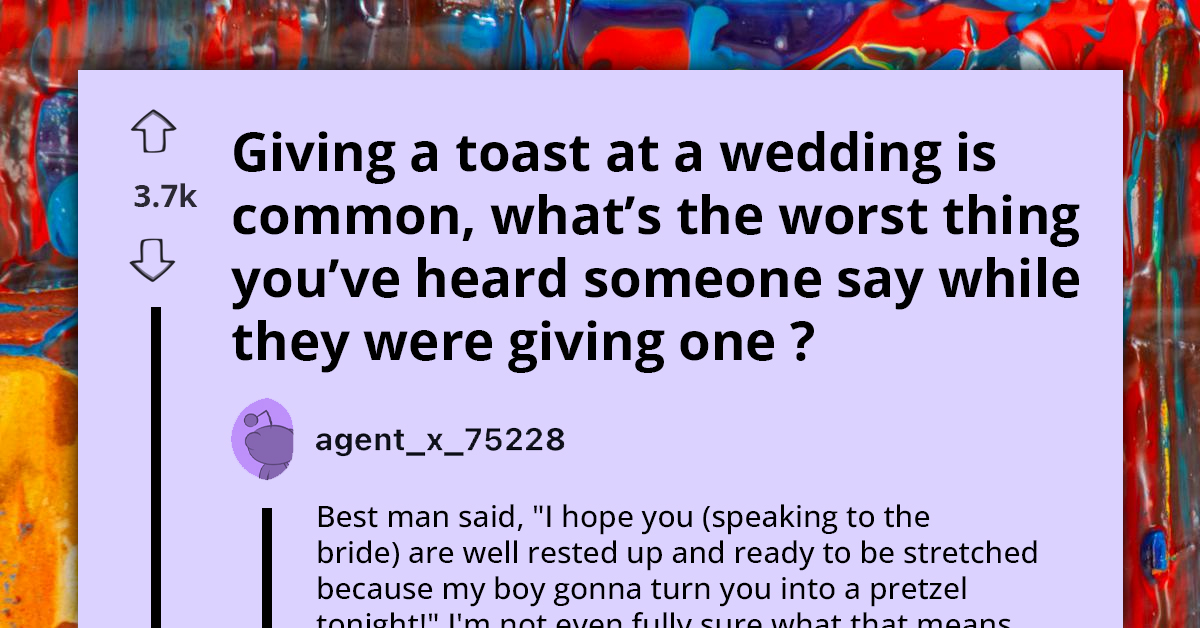 Here Are 30 Of The Most Horrible Wedding Toasts That'll Make Your Jaw Drop