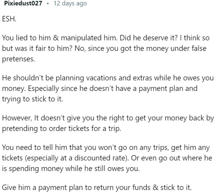 OP deceived and manipulated her boyfriend by misusing the money intended for a plane ticket