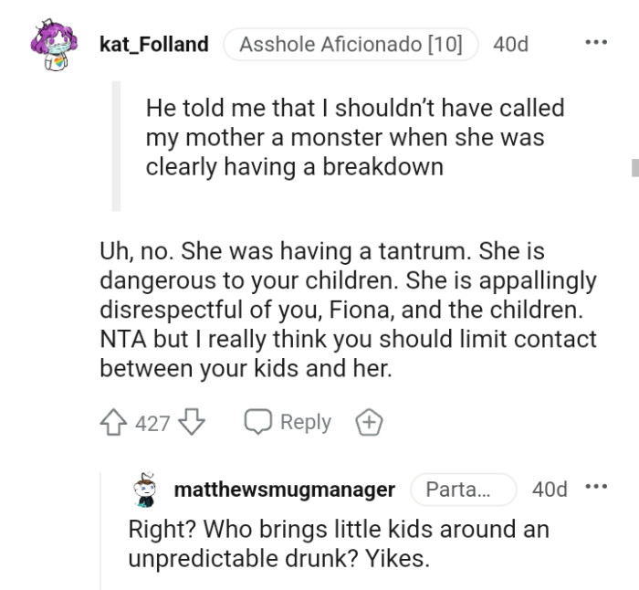 OP's mom is dangerous to his children