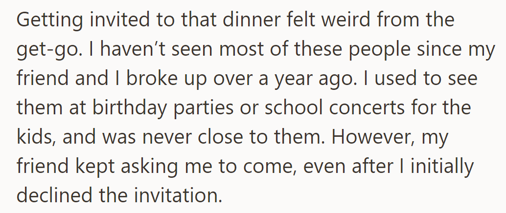 Reluctantly, OP joins her ex's family for dinner after a persistent invitation.