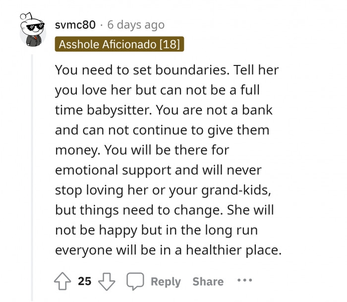 19. Discipline them by not being available all the time to babysit their children.