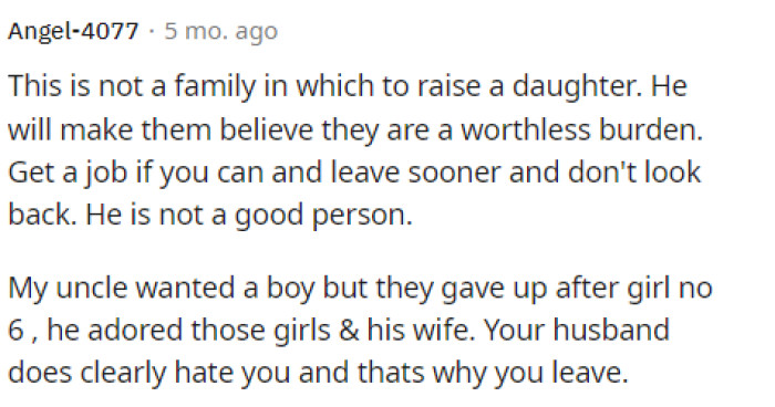 Yes, it's a terrible way to think about his children, and he will likely regret it when they grow up and understand what he has said and how he feels.