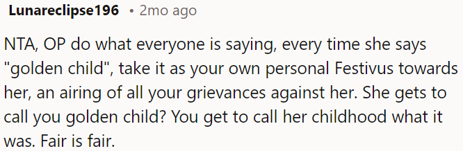 If she labels him, OP can do the same to her; it's fair game.