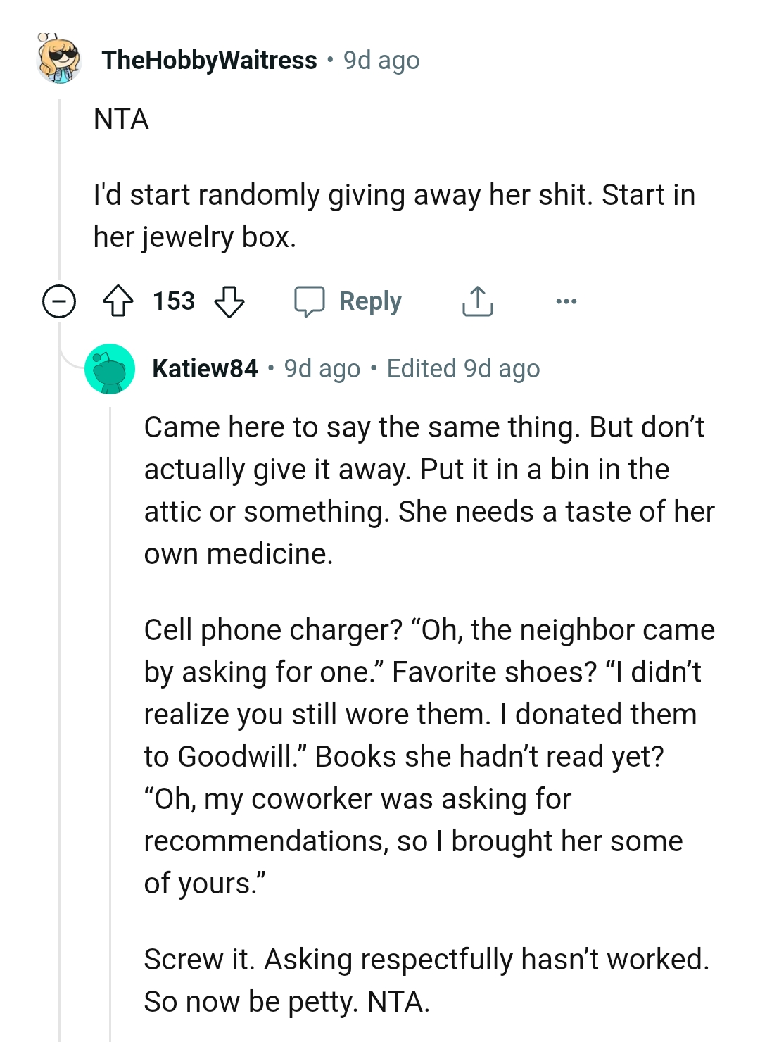 This Redditor would start to give away her things randomly