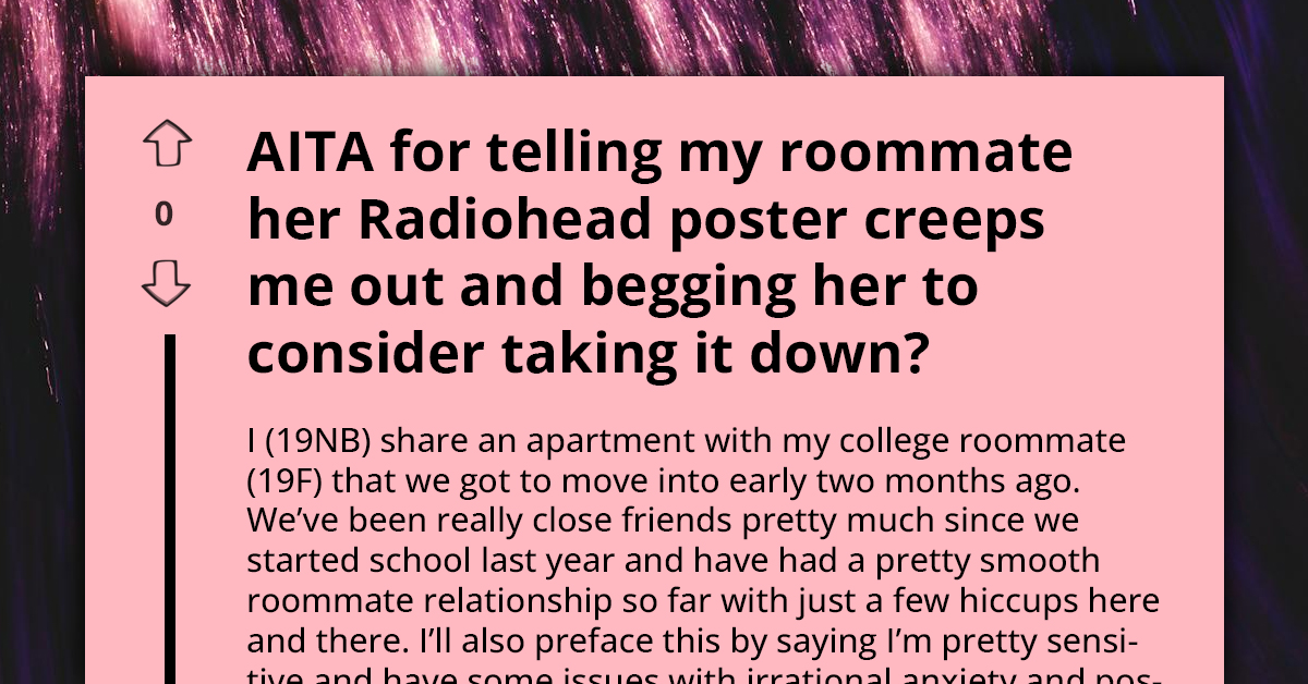 Redditor Slammed For Demanding Their Roommate Take Down Creepy Poster, Claims It Keeps ‘Staring Into Their Soul’
