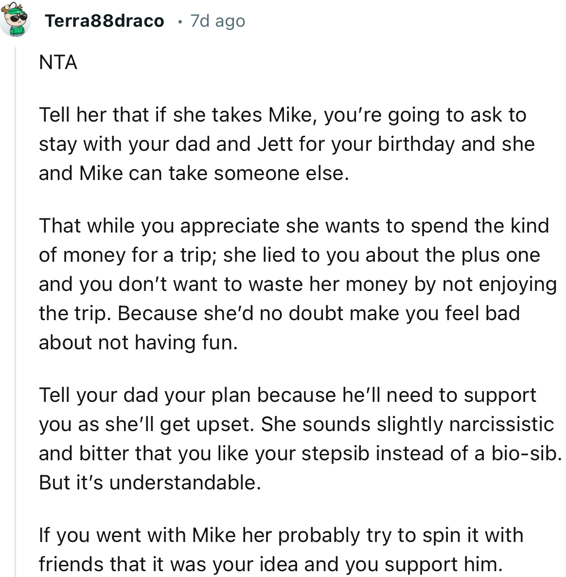 “She sounds slightly narcissistic and bitter that you like your stepsib instead of a bio-sib. But it’s understandable.”