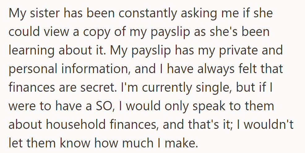Her sister wants her payslip for finance learning, but she keeps her income private, only discussing household finances with her partner.