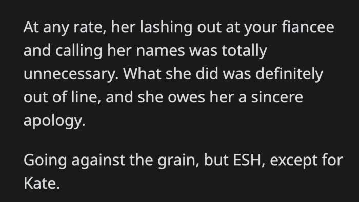 But calling his fiancée a b*tch was indeed out of line.
