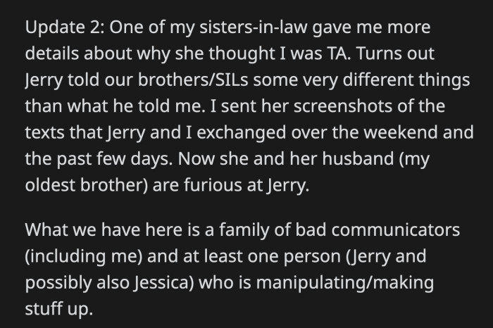 OP eventually found out that the duo are telling lies about her to make themselves look better. OP is correcting the narrative, starting with her oldest brother's wife.