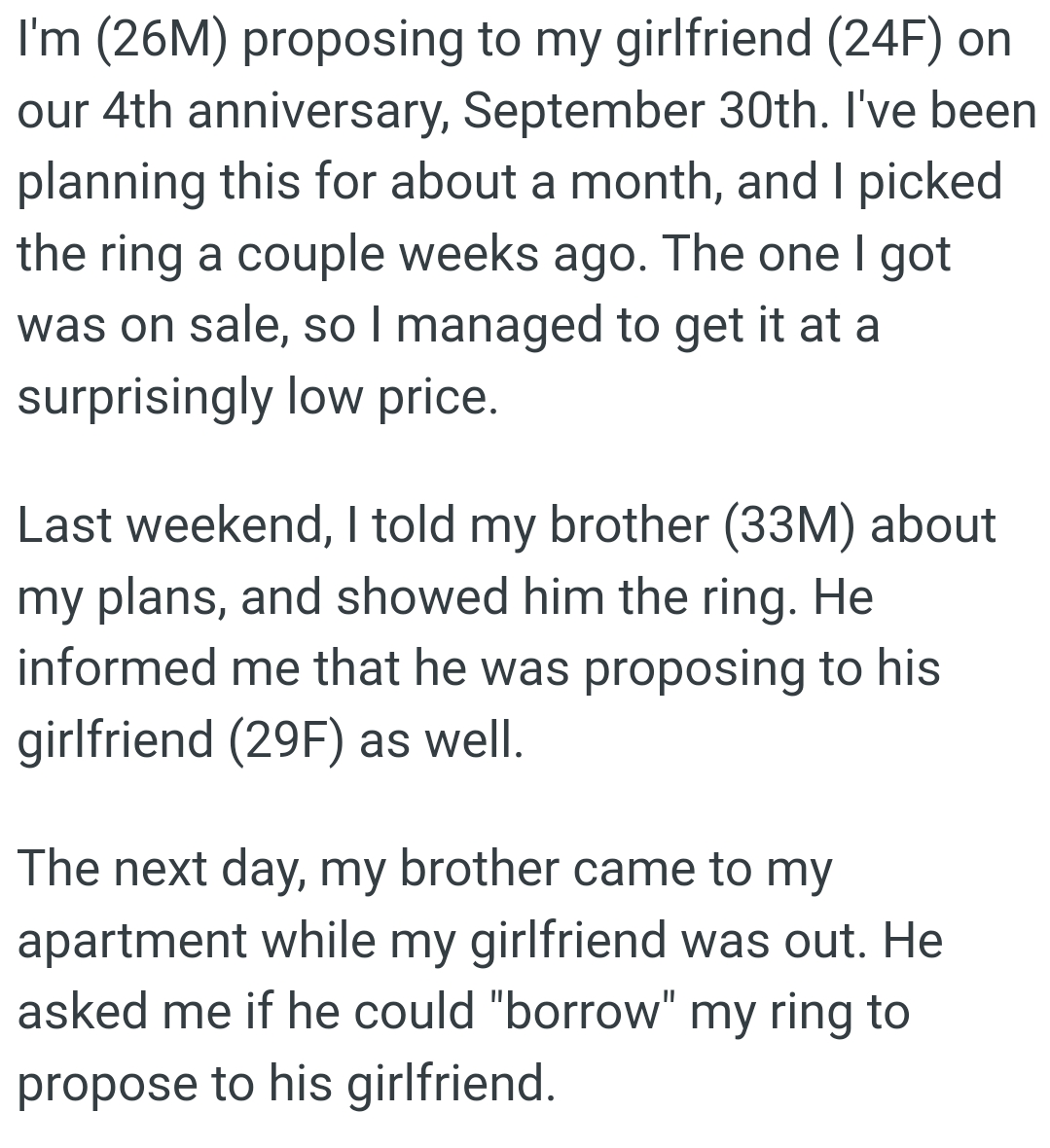 OP's brother informed him that he was proposing to his girlfriend