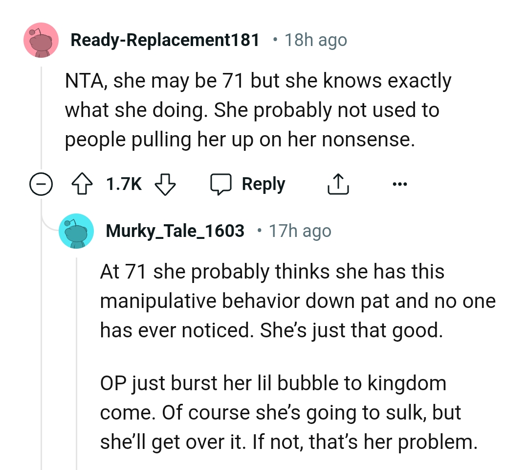 She's Not Used to People Calling Her Out on Her Behavior