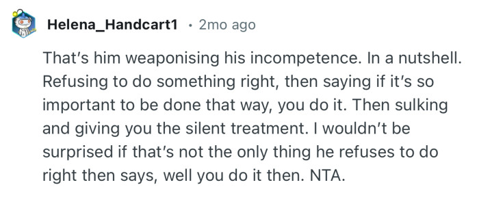 “That’s him weaponizing his incompetence.”