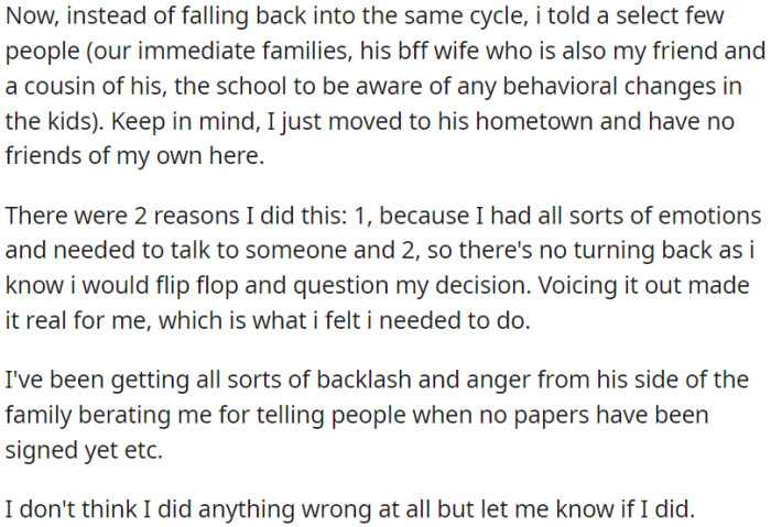 OP confided in a few close people about her decision, which angered his family