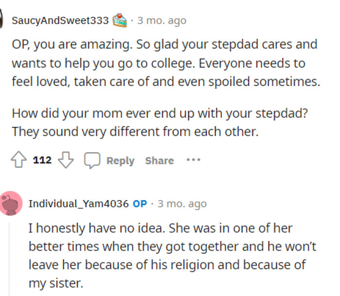 It seems like everyone is praising the stepdad because he's done a lot for his daughters and their mother, honestly.