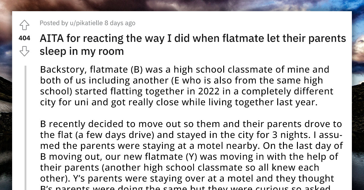 Redditor Freaks Out After Roommate Lets Parents Sleep In His Room Without Permission